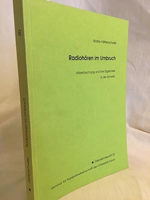 Imagen del vendedor de Radiohren im Umbruch: Hrerforschung und ihre Ergebnisse in der Schweiz. (= Diskussionspunkt, Band 20). a la venta por Versandantiquariat Waffel-Schrder