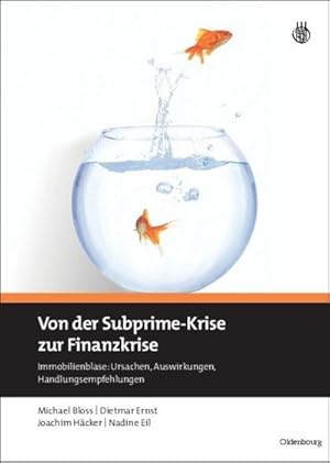 Image du vendeur pour Von der Subprime-Krise zur Finanzkrise mis en vente par BuchWeltWeit Ludwig Meier e.K.