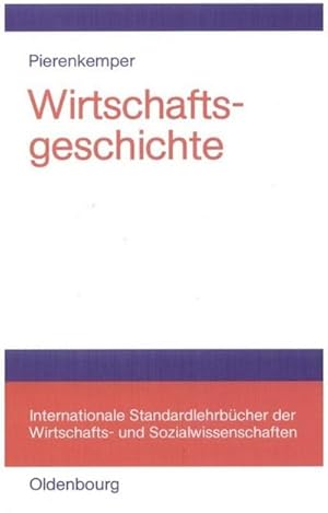 Immagine del venditore per Wirtschaftsgeschichte venduto da BuchWeltWeit Ludwig Meier e.K.
