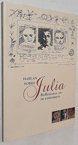 Imagen del vendedor de Hablan Sobre Julia Reflexiones en su Centenario a la venta por Once Upon A Time