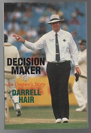 Bild des Verkufers fr Decision Maker: An Umpire's Story. zum Verkauf von Time Booksellers