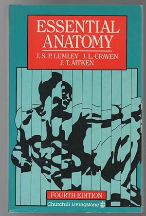 Seller image for Essential Anatomy and Some Clinical Applications. for sale by Time Booksellers