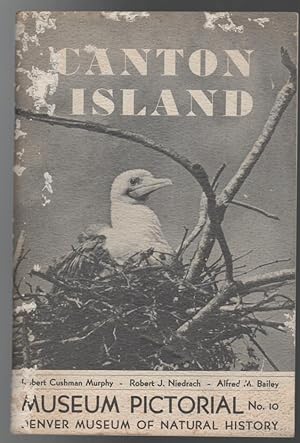 Seller image for Canton Island. [ Museum Pictorial No. 10 Denver Museum of Natural History ]. for sale by Time Booksellers