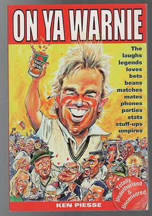 Seller image for On Ya Warnie: totally Unauthorised & Uncensored. for sale by Time Booksellers