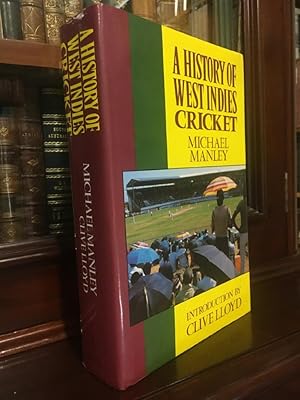 Image du vendeur pour A History of West Indies Cricket. Introduction by Clive Lloyd. mis en vente par Time Booksellers