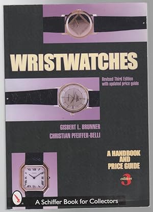 Bild des Verkufers fr Wristwatches: Revised Third Edition with Updated price Guide. zum Verkauf von Time Booksellers