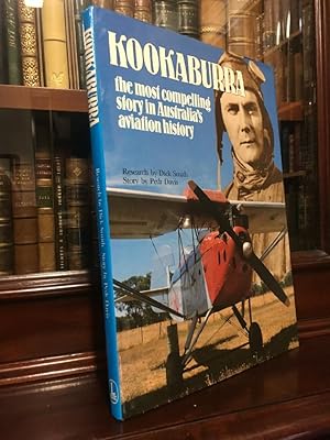 Bild des Verkufers fr Kookaburra The Most Compelling Story in Australia's Aviation History. zum Verkauf von Time Booksellers