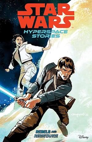 Imagen del vendedor de Star Wars: Hyperspace Stories Volume 1--Rebels and Resistance (Paperback) a la venta por Grand Eagle Retail