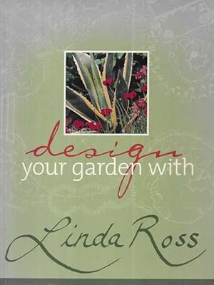 Design Your Garden with Linda Ross