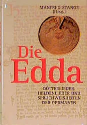 Bild des Verkufers fr Die Edda. Gtterlieder, Heldenlieder und Spruchweisheiten der Germanen zum Verkauf von Bcherbazaar