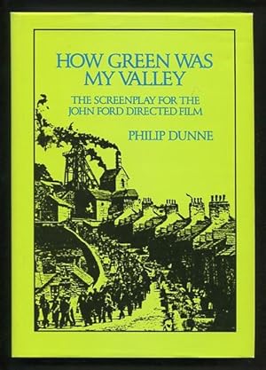 Seller image for How Green Was My Valley: The Screenplay for the Darryl F. Zanuck Film Production Directed by John Ford; based on the novel by Richard Llewellyn [*SIGNED*] for sale by ReadInk, ABAA/IOBA