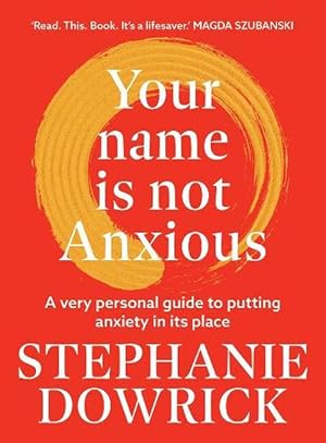 Seller image for Your Name is Not Anxious (Paperback) for sale by Grand Eagle Retail