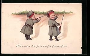 Bild des Verkufers fr Ansichtskarte Wir werden dem Feind schon einleuchten!, Kleine Soldaten im Schtzengraben zum Verkauf von Bartko-Reher