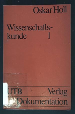 Bild des Verkufers fr Wissenschaftskunde; Bd. 1. UTB ; 286 zum Verkauf von books4less (Versandantiquariat Petra Gros GmbH & Co. KG)