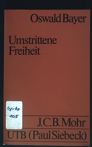 Imagen del vendedor de Umstrittene Freiheit : theol.-philos. Kontroversen. Uni-Taschenbcher ; 1092 a la venta por books4less (Versandantiquariat Petra Gros GmbH & Co. KG)