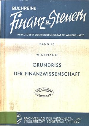 Imagen del vendedor de Grundriss der Finanzwissenschaft. Buchreihe Finanz und Steuern. Bd. 15 a la venta por books4less (Versandantiquariat Petra Gros GmbH & Co. KG)