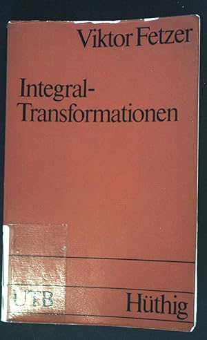 Image du vendeur pour Integral-Transformationen. Uni-Taschenbcher ; 590; Fachbuchreihe angewandte Elektronik fr Fachhochschulen mis en vente par books4less (Versandantiquariat Petra Gros GmbH & Co. KG)