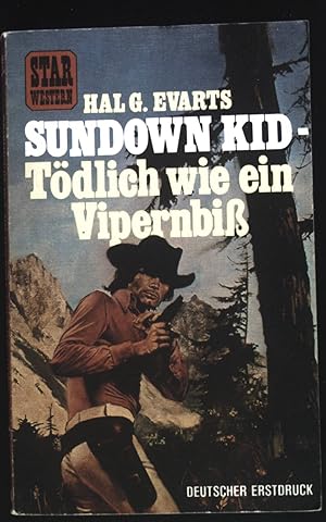 Bild des Verkufers fr Sundown Kid - Tdlich wie ein Vipernbi. Star-Western; Nr.18 zum Verkauf von books4less (Versandantiquariat Petra Gros GmbH & Co. KG)