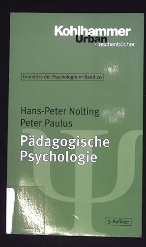 Seller image for Pdagogische Psychologie. Grundriss der Psychologie ; Bd. 20; Kohlhammer-Urban-Taschenbcher ; Bd. 570 for sale by books4less (Versandantiquariat Petra Gros GmbH & Co. KG)