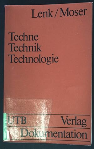 Seller image for Techne, Technik, Technologie : philos. Perspektiven. Uni-Taschenbcher ; 289 for sale by books4less (Versandantiquariat Petra Gros GmbH & Co. KG)