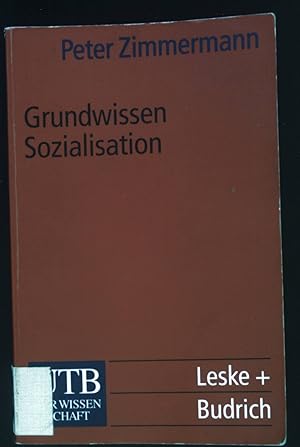 Seller image for Grundwissen Sozialisation : Einfhrung zur Sozialisation im Kindes- und Jugendalter. UTB ; 2137 for sale by books4less (Versandantiquariat Petra Gros GmbH & Co. KG)
