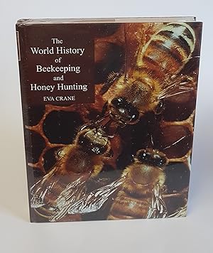 Immagine del venditore per The World History of Beekeeping and Honey Hunting venduto da CURIO