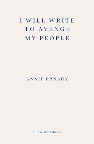Seller image for I Will Write To Avenge My People - WINNER OF THE 2022 NOBEL PRIZE IN LITERATURE (Paperback) for sale by Grand Eagle Retail