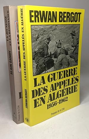 La Guerre Des Appelés En Algérie (Erwan Bergot) + La jeunesse et la résistance réseau Orion 1940-...