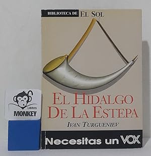 Bild des Verkufers fr El hidalgo de la estepa zum Verkauf von MONKEY LIBROS