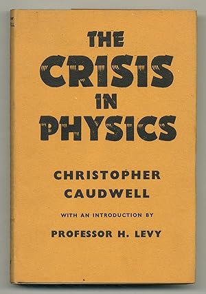 Bild des Verkufers fr The Crisis in Physics zum Verkauf von Between the Covers-Rare Books, Inc. ABAA