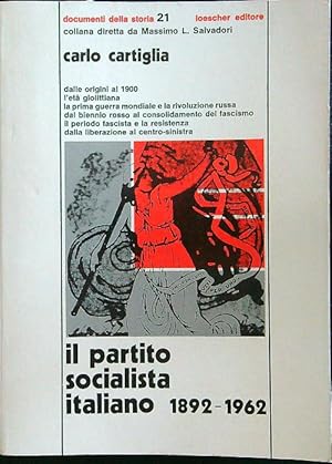 Imagen del vendedor de Il partito socialista italiano 1892-1962 a la venta por Librodifaccia