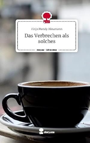 Bild des Verkufers fr Das Verbrechen als solches. Life is a Story - story.one zum Verkauf von BuchWeltWeit Ludwig Meier e.K.