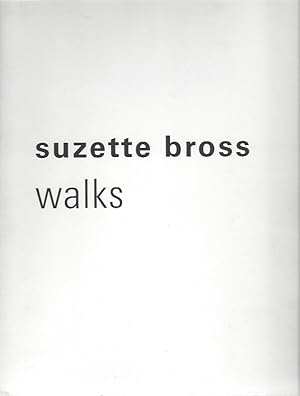 Suzette Bross: Walks (Signed)