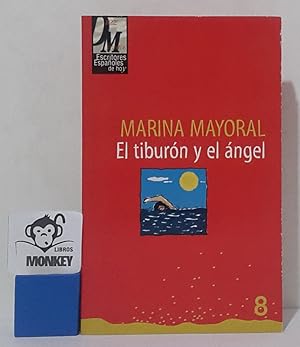 Seller image for El tiburn y el ngel for sale by MONKEY LIBROS