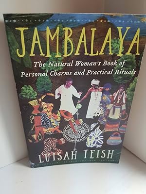 Seller image for Jambalaya The Natural Woman's Book of Personal Charms and Practical Rituals for sale by Hammonds Antiques & Books