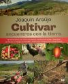 Bild des Verkufers fr Cultivar encuentros con la tierra zum Verkauf von AG Library