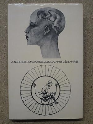 Image du vendeur pour Junggesellenmaschinen / Les machines clibataires. mis en vente par Librairie Diogne SARL