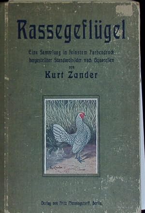 Rassegeflügel. Eine Sammlung von Standardbildern nach Aquarellen.