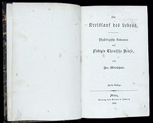 Seller image for Der Kreislauf des Lebens. Physiologische Antworten auf Liebig's Chemiche Briefe. for sale by Antiquariat Bebuquin (Alexander Zimmeck)