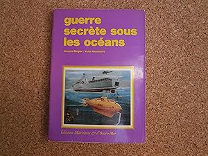 Seller image for Guerre Secrte Sous Les Ocans for sale by Le temps retrouv