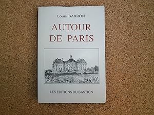 Image du vendeur pour Autour De Paris mis en vente par Le temps retrouv