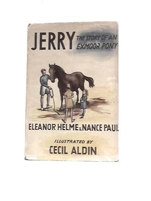 Image du vendeur pour Jerry - the Story of an Exmoor Pony mis en vente par World of Rare Books