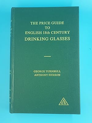 The Price Guide to English 18th Century Drinking Glassses