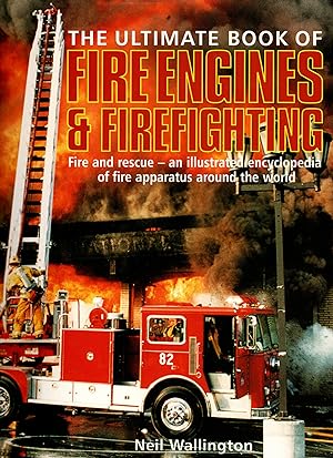 Seller image for The Ultimate Book of Fire Engines & Firefighting for sale by Michael Moons Bookshop, PBFA