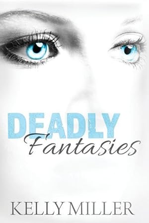 Seller image for Deadly Fantasies: A Detective Kate Springer Mystery for sale by moluna