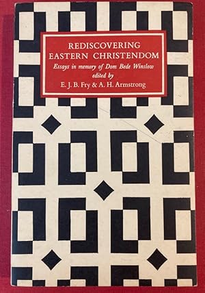 Imagen del vendedor de Rediscovering Eastern Christendom: Essays in Memory of Dom Bede Winslow. a la venta por Plurabelle Books Ltd