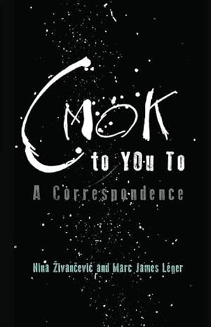 Seller image for CMOK to YOu To: A Correspondence for sale by moluna