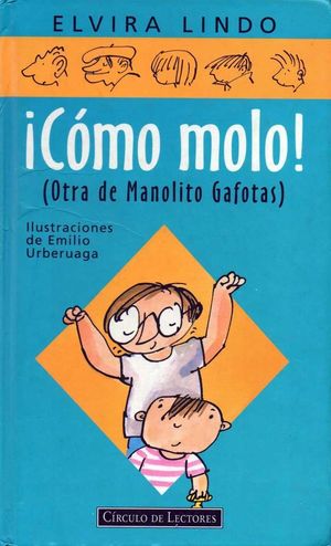 Imagen del vendedor de Cmo molo!: (otra de Manolito Gafotas) a la venta por Els llibres de la Vallrovira