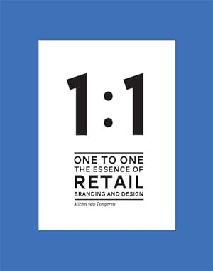 Seller image for 1 to 1 The essence of Retail Branding and Design (Hardcover) for sale by AussieBookSeller