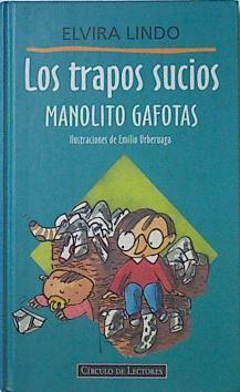 Imagen del vendedor de LOS TRAPOS SUCIOS DE MANOLITO GAFOTAS a la venta por Els llibres de la Vallrovira